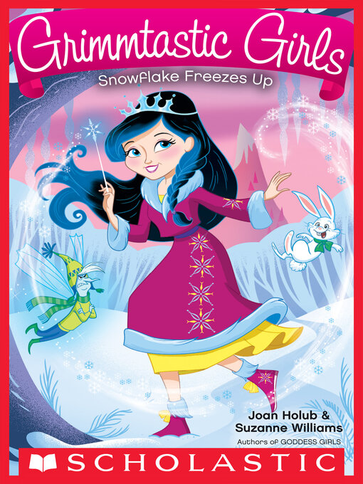 Title details for Snowflake Freezes Up by Joan Holub - Available